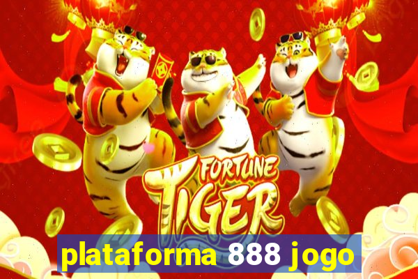 plataforma 888 jogo